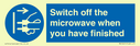 switch-off-the-microwave-when-you-have-finished~